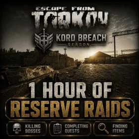 1 Hour Of Reserve Raids [ Escape from Tarkov Kord Breach Season 1 ] Killing bosses | Completing quests | Finding items