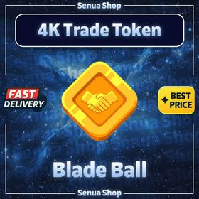 4K Trade Tokens - Blade Ball | ⭐️ 100% SAFE - QUICKEST - CHEAPEST ⭐️