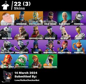 22 SKINS, PETER GRIFFIN, OMEGAROK, SPECTRA KNIGHT, SOLID SNAKE, SLIM SHADY, FISHKULL, BONE BOSS, OSKAR, VENGEANGE JONES, CHANGE EMAIL PC/XBOX/PSN/Switch