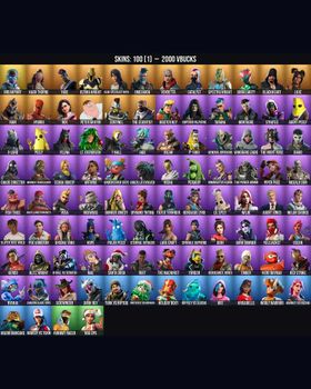 100 Skins Lara Croft ⭐️ Peely ⭐️ Rippley vs Sludge ⭐️ P-1000 ⭐️ Catalyst ⭐️ The Machinist ⭐️ Slayer Juice WRLD ⭐️ Demi ⭐️ 8-Ball vs Scratch ⭐️ Luxe ⭐️ Godzilla Evolved ⭐️ Agent Jones ⭐️ Ocean ⭐️ Remedy vs Toxin ⭐️ Rox ⭐️ Ember ⭐️ Agent Pe m9643136579