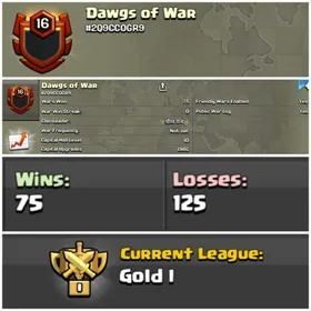 CU-1946 || CLAN LEVEL 16 ||  GOLD LEAGUE 1 || NAME: Dawgs Of War || RARE ENGLISH NAME ||  CLAN CAPITAL 10 || WIN- 75 | LOSS- 125 || LOW PRICE