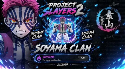 Soyama Supreme Clan | Account Unv 13+ | SLAYER 2 | PROJECT SLAYER 2 | PJ2 | INSTANT DELIVERY🚀