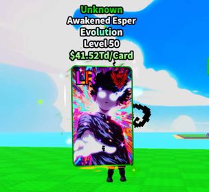 UNKNOWN AWAKENED ESPER EVOLUTION