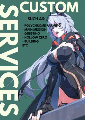 Custom Request or Any Services (Zenless Zone Zero)