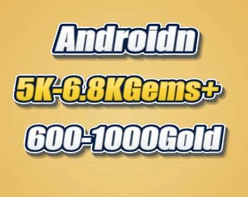 (Android)5K-6.8K 💎 Gold 600-1000+4-6⭐Characters80-150