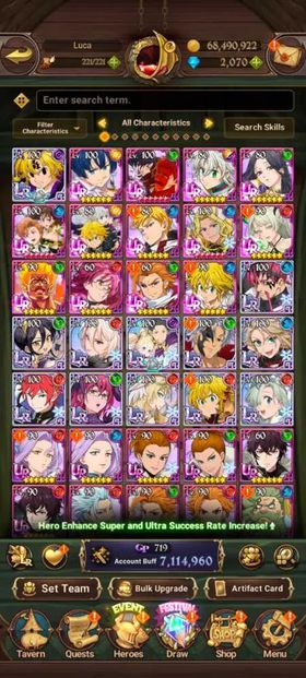 Global, 2.080💎UR Gawain, 7 Mill buff, 12LR + 14UR + 13 collab chars : Full 9 Rezero chars + Full 4 chars Gachiakuta, have UR Nemesis Meliodas LR 3/6 + MerlinEscanor 3/6 , Rezero Priscilla max 6/6