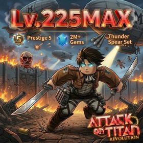 [ AOTR ] Lv.225MAX 2M+ Gems | Prestige 5 | Thunder spear set | Random Item | Fast Delivery | Roblox Account | Unverified Account | Attack on Titan Revolution