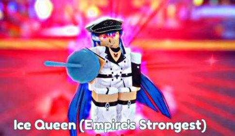 Ice Queen (Empire Strongest) Evo | Anime Adventure