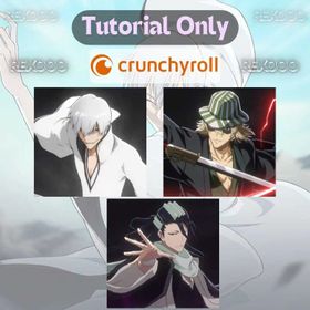 Starter · NA Crunchyroll · Gin Ichimaru + Kisuke Urahara + Byakuya Kuchiki · Tutorial Only · Instant Delivery