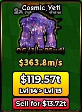 BUNDLE! x8 OG Cosmic Yeti 363.8 M/s | 1 in 95ud | Lvl.14 | Build a Base and Steal