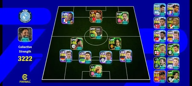 🤯Legends Squad🤯⚡G.O.A.T BigTime Ronaldo (107)⚡👑King Pele (107)👑⚡Legend Epic Ribery (106)⚡Dictator Mbappe (105)⚡Epic Totti (105)⚡Epic Raul (104)⚡Epic Rijkard⚡2× Blitz Curler Player (Olise/Doue)⚡G.O.A.T Messi⚡Epic GK Oliver kahn (105)⚡Epic Gerrard⚡Epic Diouf⚡Epic Hazard⚡Epic Shevchinko ⚡Mac Allister⚡Olmo⚡Marquinos⚡Kimmich⚡Huijsen⚡Schlotterbeck⚡Kokcu⚡Akanji⚡Nuno Mendes⚡Good POTW/Highlights/ShowTime Cards⚡Good Managers⚡Perfect Balanced Team⚡Only Konami⚡