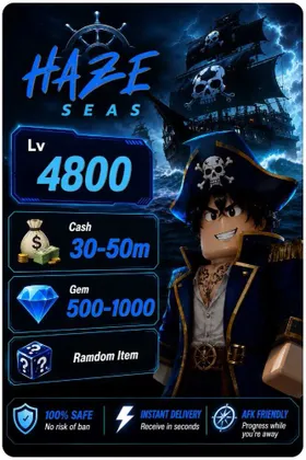 Haze Seas | Lvl 4800 MAX | Ramdom Item | Money 20-50M+ | Gems 500-1000+