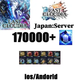 【Japan Server| Last Cloudia】170000+ Crystal + Rank 1~5 + See figure | Starter Account | Reroll