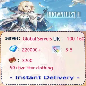[Global Servers]|220000+diamonds|3200+DrawTicket3-5+ five* Recruitment Ticket|50+five-star clothing|UR：100-160|Android/iOS interoperability] BrownDust 2