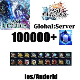 【Global | Last Cloudia】100000+ Crystal +As shown in the image + Rank 1~5 + See figure | Starter Account | Reroll