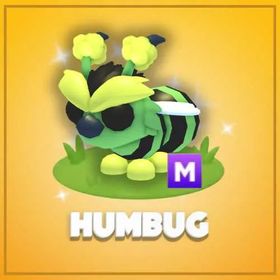 Mega Humbug | Adopt Me