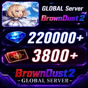 [GLOBAL]220000+ Diamonds | Single draw coupon:3800 |5-star Recruitment Tickets *3|Five-star coupons*3-5 + random 50-80 five-star clothing+ 100-160 UR weapons|[Fast delivery]BrownDust 2 Account BDust 2