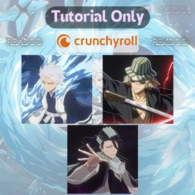 Starter · NA Crunchyroll · Toshiro Hitsugaya + Kisuke Urahara + Byakuya Kuchiki · Tutorial Only · Instant Delivery