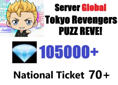 【Global | Tokyo Revengers PUZZ REVE!】105000 Diamond + 70 National Ticket | Story Chapter 1 | Starter Account | Reroll