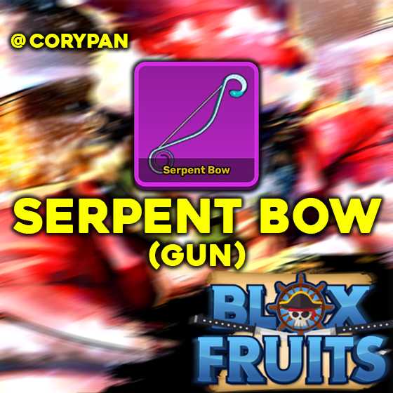 Blox Fruits Boosting Serpent Bow