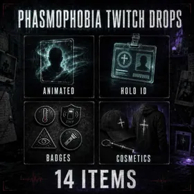 14 Items | Animated/Holo ID | Badges | Cosmetics | Phasmophobia Twitch Drops