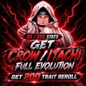 No Requirement Service Get 200 RR + SS Stats + Crow / Itachi Full Evolution + Equiqment II Anime Expeditions