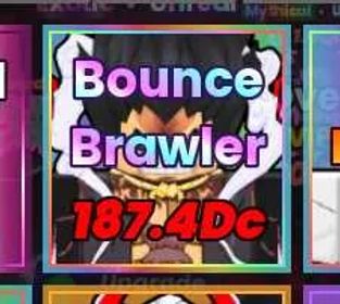 Lvl 100-110 Unreal Bounce Brawler(MUST UNLOCKED TRADING) - My Anime Mine