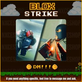 👑 Bloxstrike | If you need anything, you can ask | 🔥✅