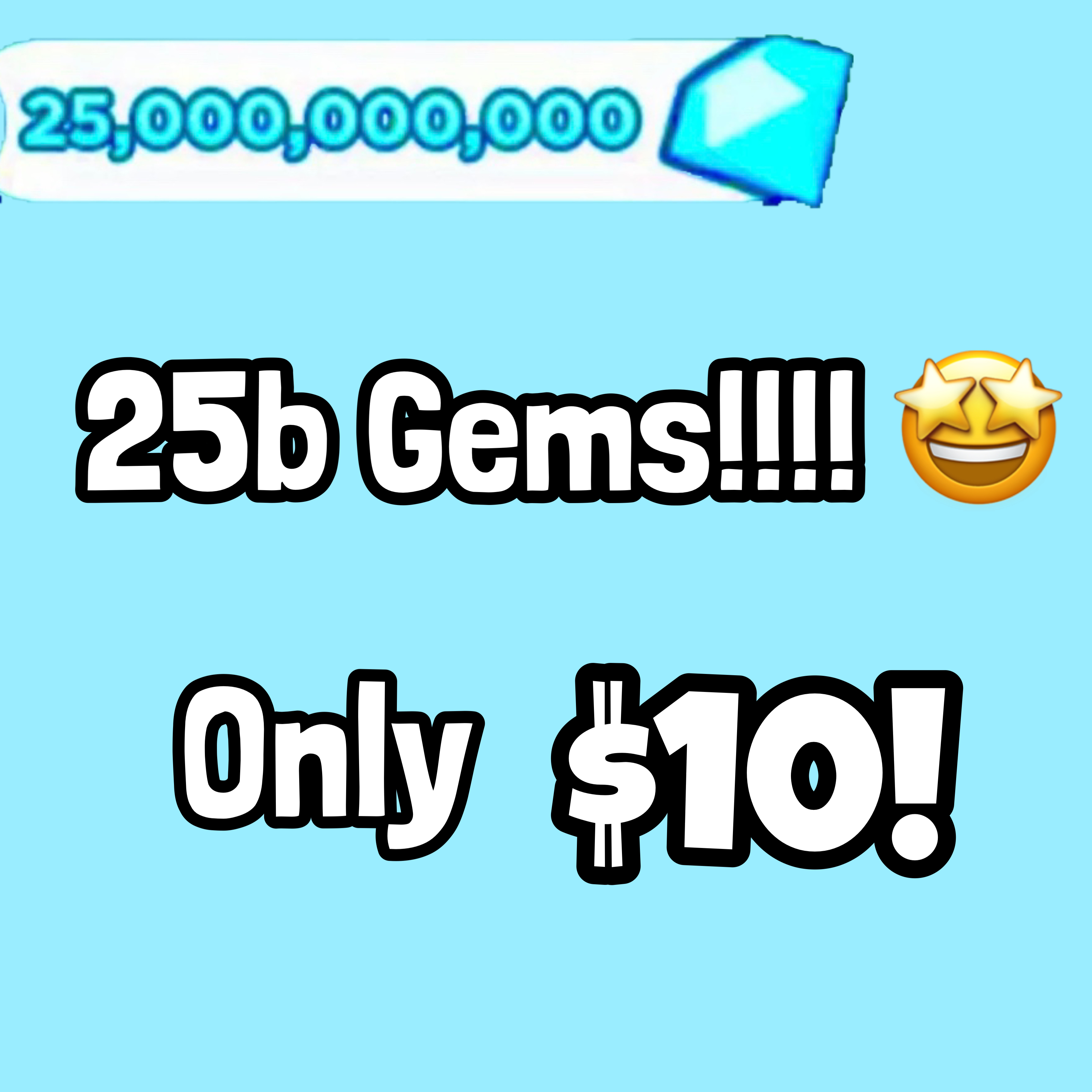 25 Billion Gems Pet Simulator X