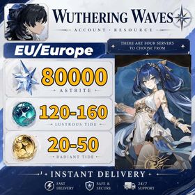 EUROPE/EU//IUNO+Astrite：73000-75000|Lustrous Tide：125-160|Radiant Tide：25-50|Microsoft Mailbox/Email|safe and stable|Wuthering Waves
