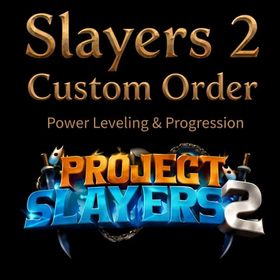Custom Order (Read Describe) | Farming & Grinding Services | Project Slayer 2