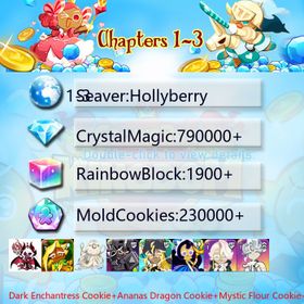 Hollyberry|Dark Enchantress Cookie+Ananas Dragon Cookie+Mystic Flour Cookie+Dark Cocoa+Thor Cookie+Moonlight Queen+Pitaya Dragon Cookie+Camellia+Stardust Cookie+Oyster Cookie|Crystals790000+|Rainbow Cubes230000+|Cookie Cutters1900+|Chapters 1-3 iOS/Android/Starter Account|541859S