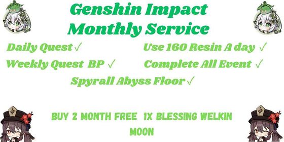 Monthly Service Genshin Impact  , daily quest , weekly quest , all event and spyrall abyss