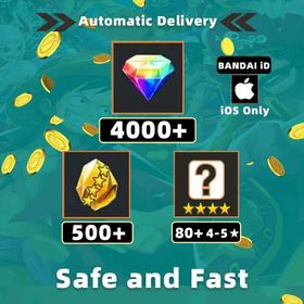 ②⚡iOS Only⚡[4000+ Gems][500+ GF][80+ 4-5★][Bandai ID][Automatic Delivery]