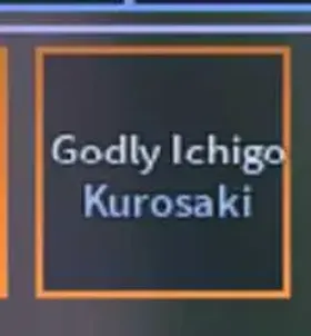 Godly Ichigo Kurosaki || A Universal Time || AUT ||