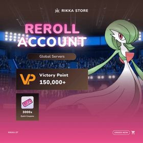 ☆ Global | 150000+ VP | 3000x Quick Coupons | Gardevoir | 60x Pulls Account | DM for Catalog