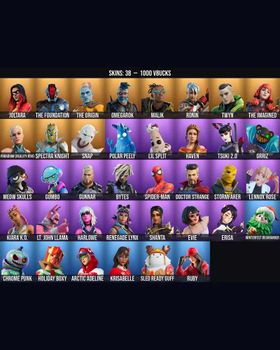 38 Skins Joltara ⭐️ Erisa ⭐️ The Foundation ⭐️ Spider-Man ⭐️ Ruby ⭐️ Sentinel ⭐️ Evie ⭐️ The Origin ⭐️ Omegarok ⭐️ Malik ⭐️ Ronin ⭐️ Twyn ⭐️ The Imagined ⭐️ Paradigm (Reality-659) ⭐️ Spectra Knight ⭐️ Snap ⭐️ Polar Peely ⭐️ Lil Split ⭐️ m9768894547
