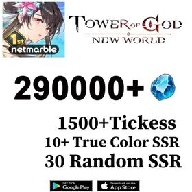[Global]290000+Diamonds /Tickets 1500/ 10 True Color SSR/ Random:30 SSR Characters