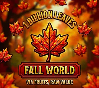 1B LEAVES SHECKLES , FALL WORLD SHECKLES (VIA FRUITS, RAW VALUE) - GROW A GARDEN 2