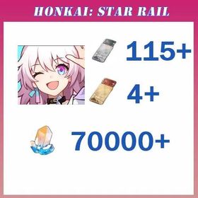 Asia| Female/Male | 70000+ Stellar Jade | Tar Rail Special Pass:4+ | Star Rail Special:115+ | No safety risk, immediate delivery