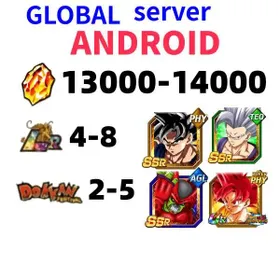 ANDROID[GLOBAL][INSTANT]13000-14000 Dragon Stones+The character in the picture|4-6 LR+2-5 limited role DRAGON BALL Z DOKKAN BATTLE Farmed Starter Account|SKU01|Dragon Ball Z Dokkan Battle