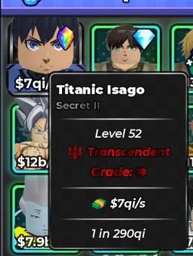 Titanic I 7qi Isago Trandscendent 1 in 290 qi I  Anime Dice