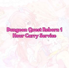 1 Hour Carry Service | Dungeon Quest Reborn | (DQR)