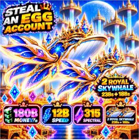[Instant! Steal an Egg Account] 180B Money/s | 12B Speed | Royal Skywhale 23Bs + 18Bs | 315 Spectral | 29T Money | SAE33020
