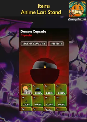 [Items🍊] 100 Demon Capsule | Anime Last Stand