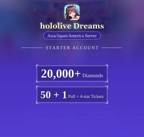 hololive Dreams Asia Starter Account | 20,000+ Diamonds + 50 Pull Tickets + 1 4★ Ticket