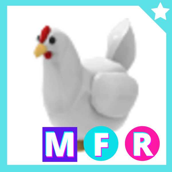 Chicken MFR Adopt Me