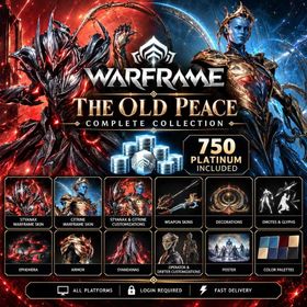 🔥 The Old Peace Complete Collection (750 Platinum Included) ⚔️ | 🎮 All Platforms | 🔒 Login Required – Warframe Top-Up