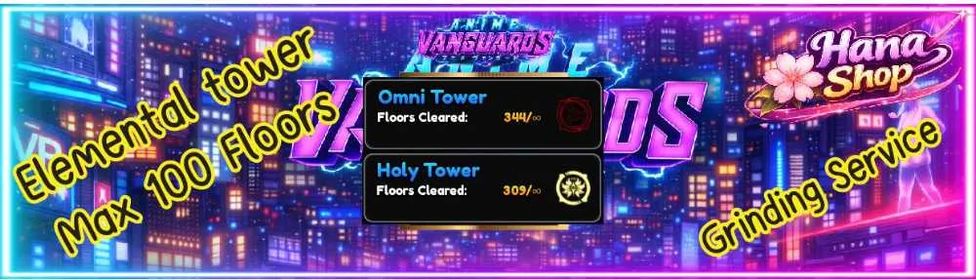 ANIME VANGUARD : Elemental Tower 100 Floors.