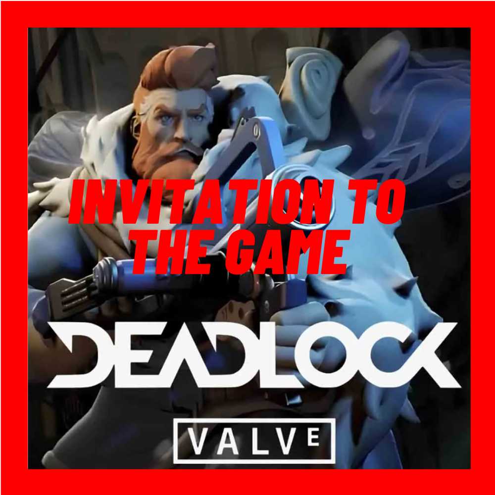 [ VALVE GAME ] Deadlock Invitation to BETA TEST
